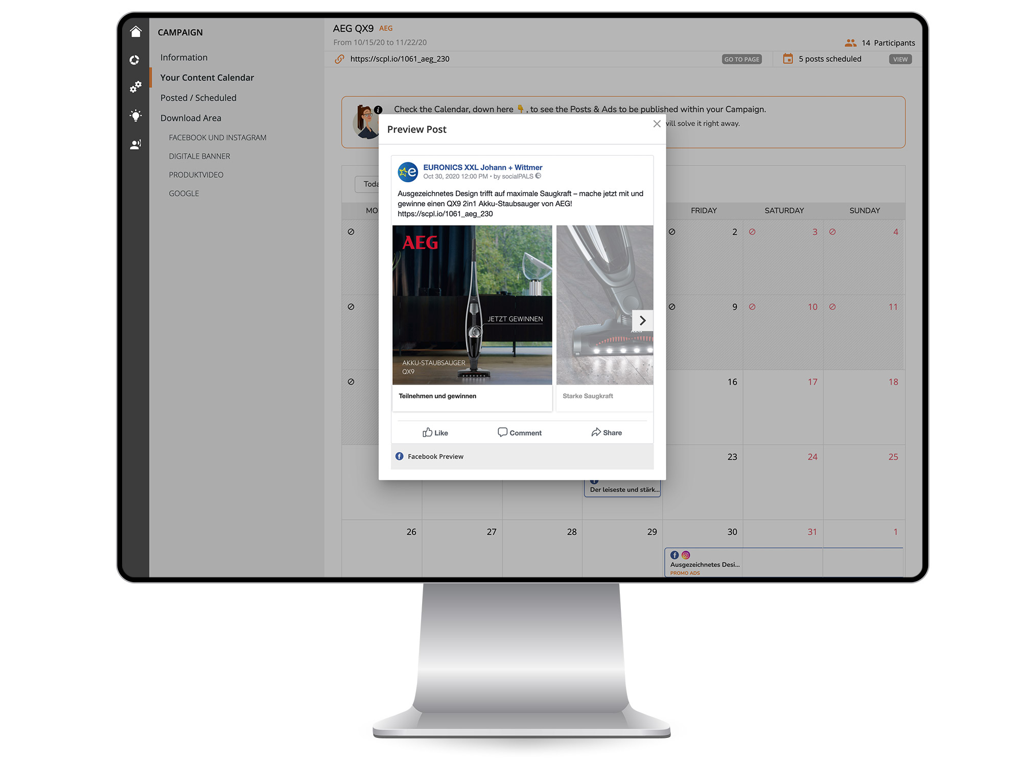 With the content calendar, each campaign can be customized in no time